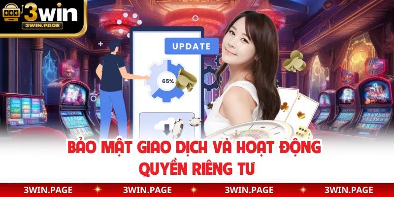 Bảo mật giao dịch và hoạt động quyền riêng tư